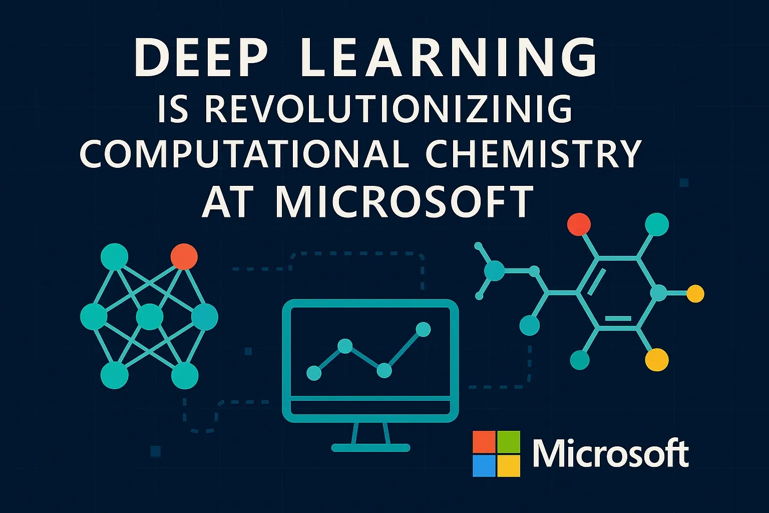 Deep Learning is Revolutionizing Computational Chemistry at Microsoft ...