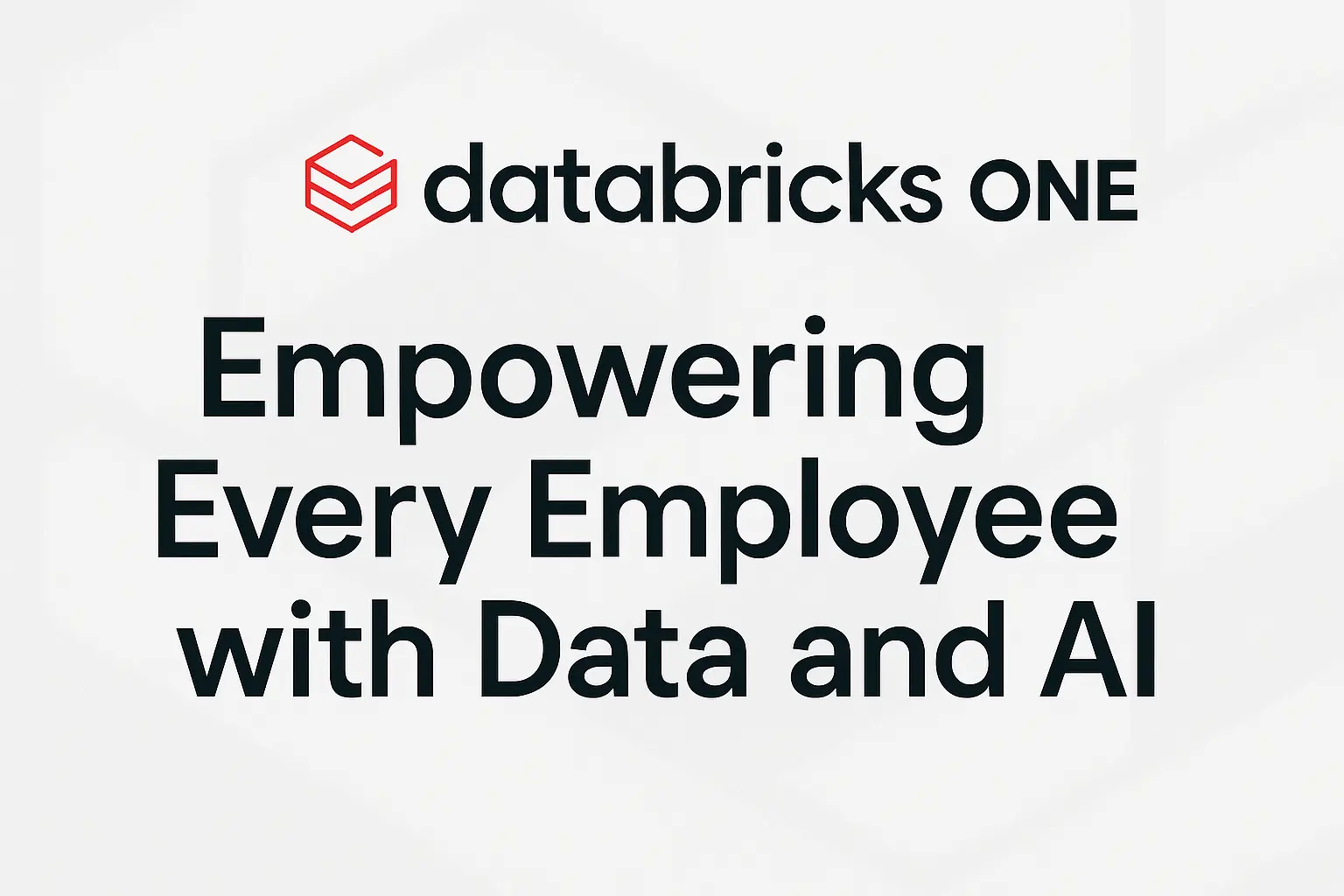 Databricks One Image Databricks One: Empowering Every Employee with Data and AI | Joshua ...