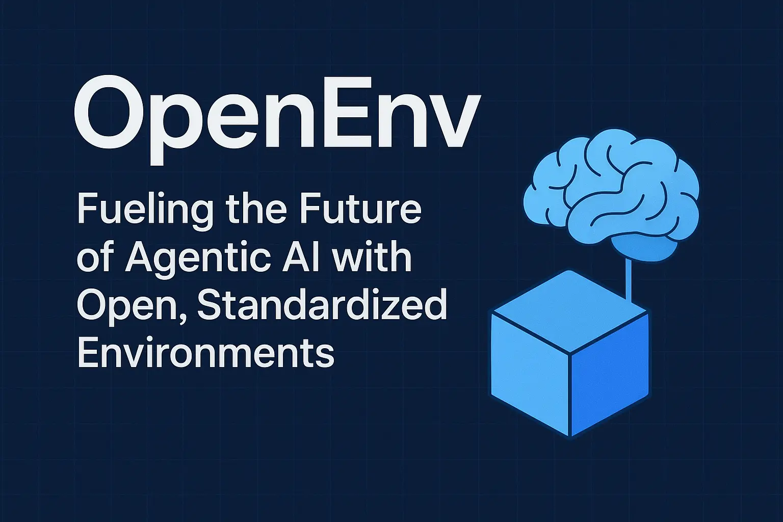 Why OpenEnv Matters for Agentic RL and Open Source AI