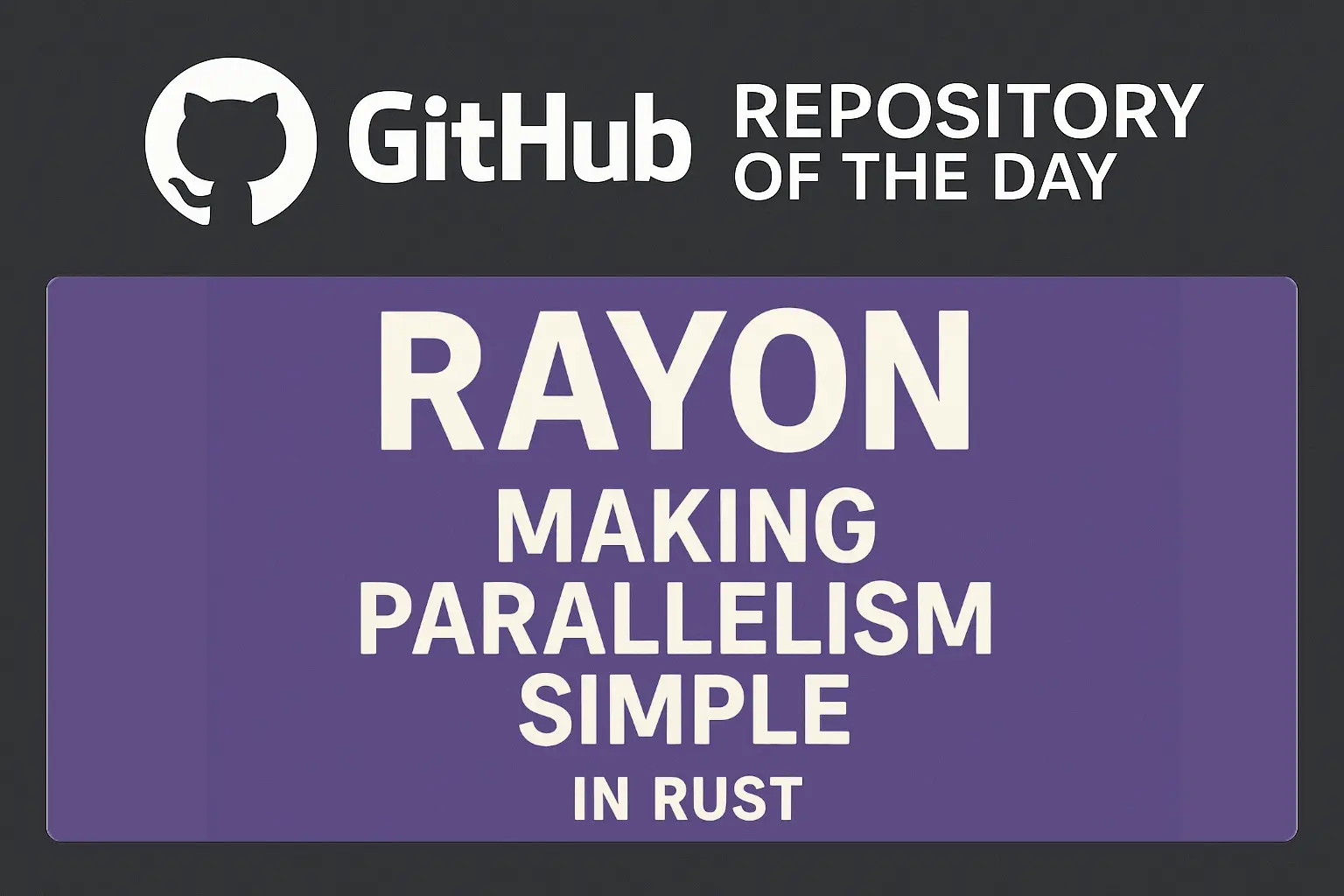 Rayon: Making Parallelism Simple in Rust | Joshua Berkowitz