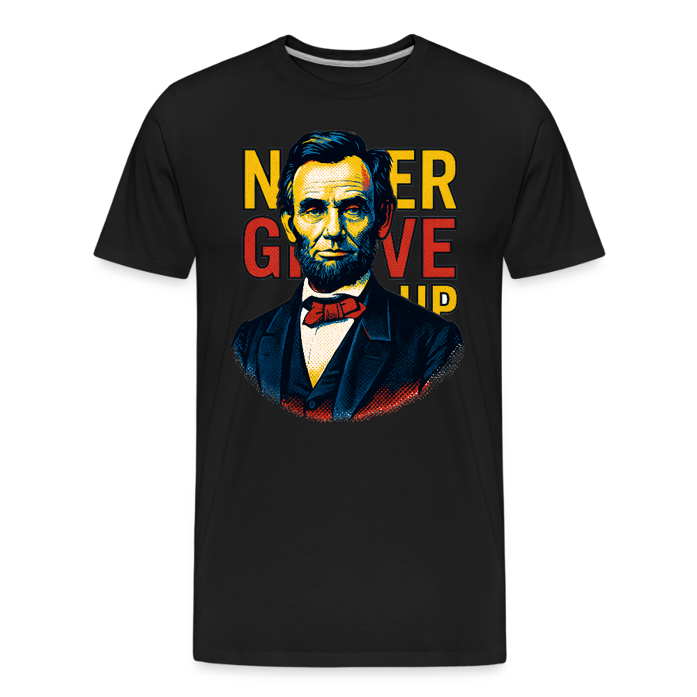 Lincoln Never Give Up Men’s Premium Organic T-Shirt