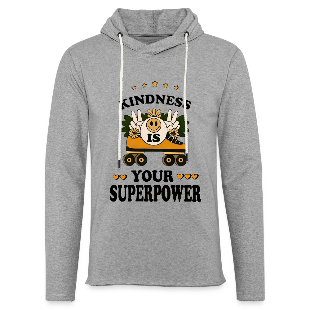 Kindness is Your Superpower Unisex Lightweight Terry Hoodie