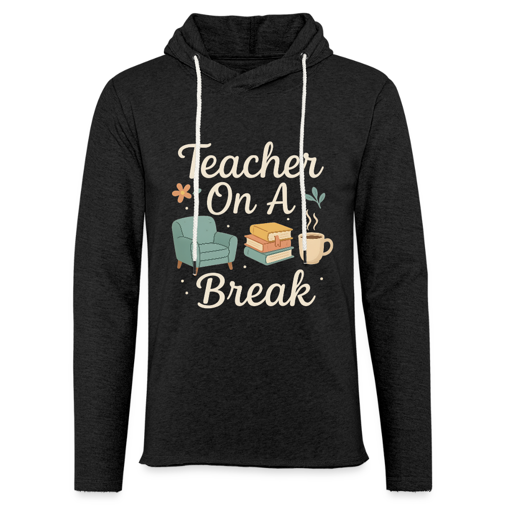Teacher on a Break Unisex Lightweight Terry Hoodie