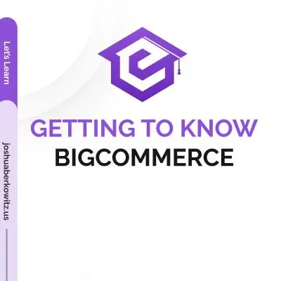 Getting Started with BigCommerce